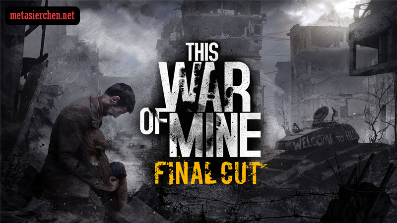 This War of Mine Pengalaman Emosional dalam Kondisi Perang
